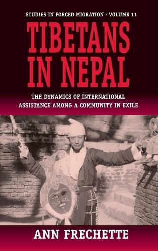 Tibetans in Nepal: The Dynamics of International Assistance among a Community in Exile