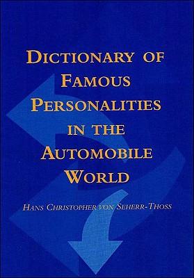 Dictionary of Famous Personalities of the Automobile World