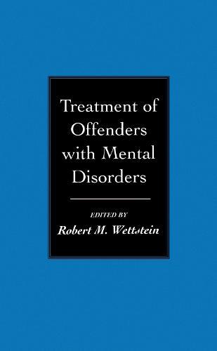 Treatment of Offenders with Mental Disorders