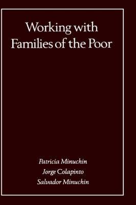 Working with Families of the Poor, First Edition: First Edition