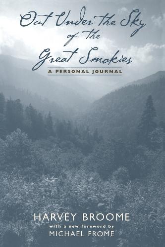 Out Under Sky of Great Smokies: A Personal Journal