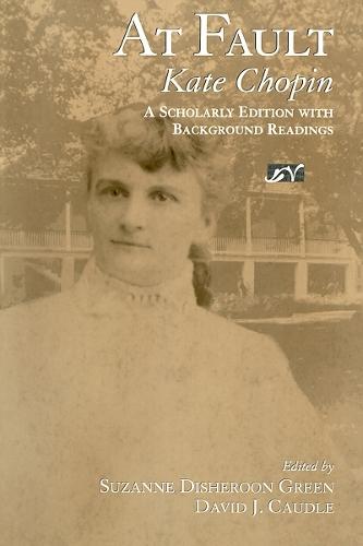 At Fault: Scholarly Edition W/Background Readings