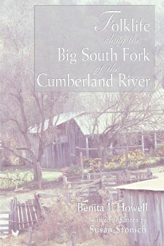 Folklife Along the Big South Fork: Of the Cumberland River