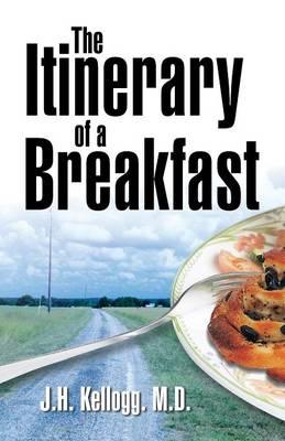 The Itinerary of a Breakfast