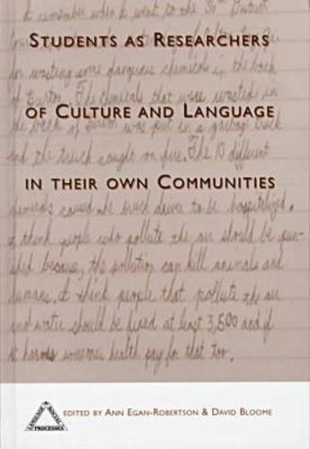 Students As Researchers of Culture and Language in Their Own Communities