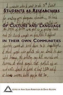 Students As Researchers of Culture and Language in Their Own Communities