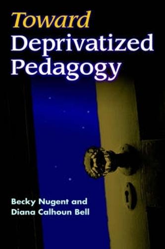 Toward Deprivatized Pedagogy