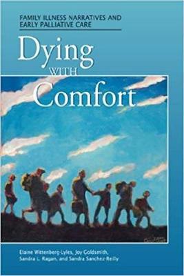 Dying with Comfort: Illness Narratives and Early Palliative Care