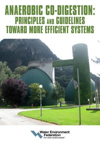 Anaerobic Co-Digestion: Principles and Guidelines Toward More Efficient Systems
