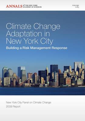 Climate Change Adaptation in New York City: Building a Risk Management Response