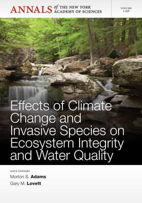 Effects of Climate Change and Invasive Species on Ecosystem Integrity and Water Quality, Volume 1298