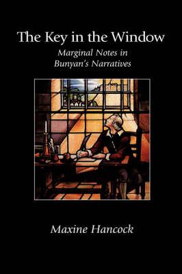 The Key in the Window: Marginal Notes in Bunyan's Narratives