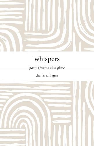 Whispers: Poems from a Thin Place