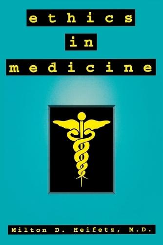 Ethics in Medicine