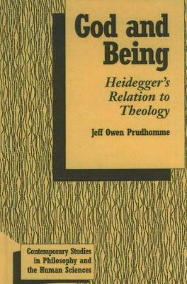 God and Being: Heidegger's Relation to Theology