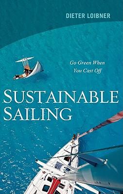 Sustainable Sailing: Go Green When You Cast Off