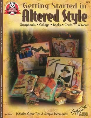 Getting Started in Altered Style