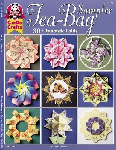 Tea Bag Sampler: 30+ Fantastic Folds