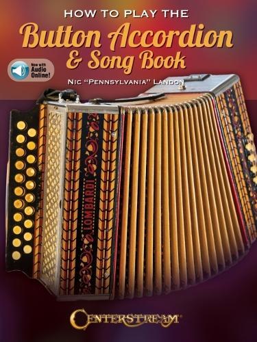 How to Play the Button Accordion & Song Book