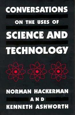 Conversations on the Uses of Science