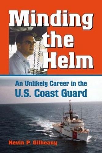 Minding the Helm: A Unlikely Career in the U.S. Coast Guard
