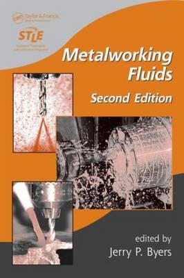 Metalworking Fluids, Second Edition
