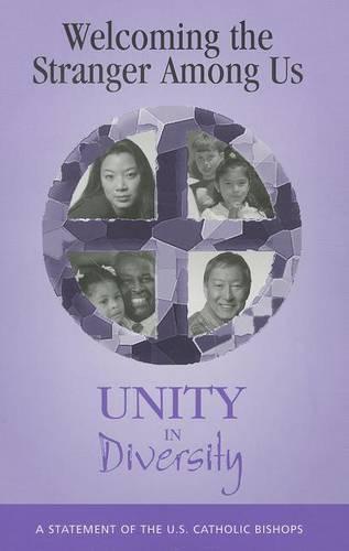 Welcoming the Stranger Among Us: Unity in Diversity