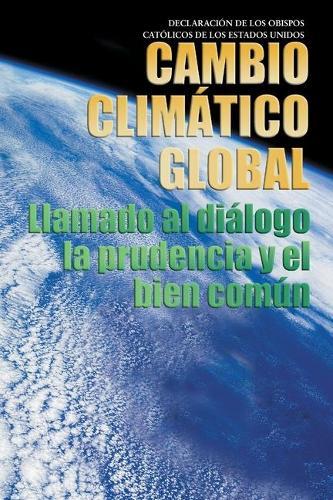 Cambio climatico global: El amor y la vida en el plan divino