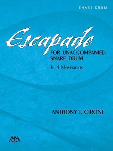 Escapade for Unaccompanied Snare Drum