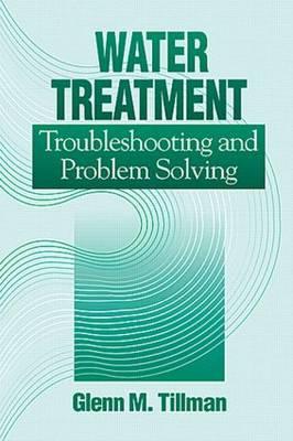 Water Treatment: Troubleshooting and Problem Solving