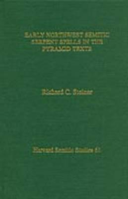 Early Northwest Semitic Serpent Spells in the Pyramid Texts