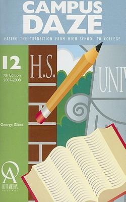 Campus Daze: Easing the Transition from High School to College