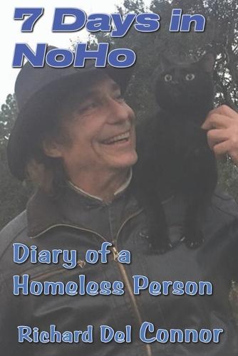7 Days in NoHo: Diary of a Homeless Person