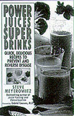 Power Juices, Super Drinks
