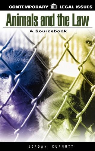 Animals and the Law: A Sourcebook