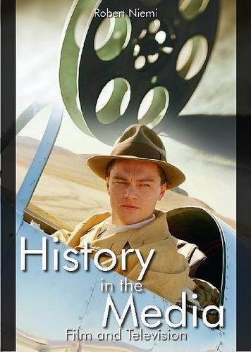History in the Media: Film and Television