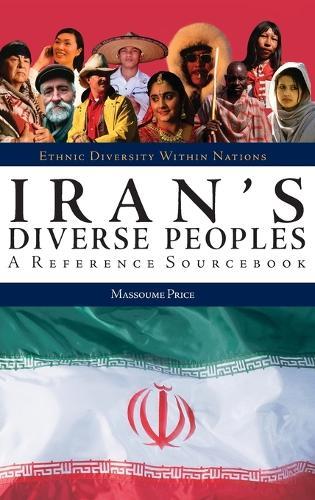 Iran's Diverse Peoples: A Reference Sourcebook