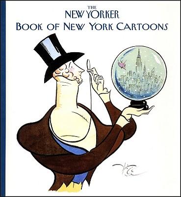 The ""New Yorker"" Book of New York Cartoons