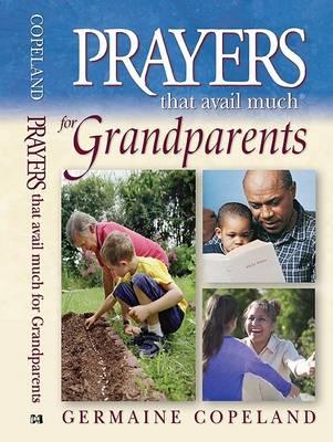 Prayers That Avail Much for Grandparents