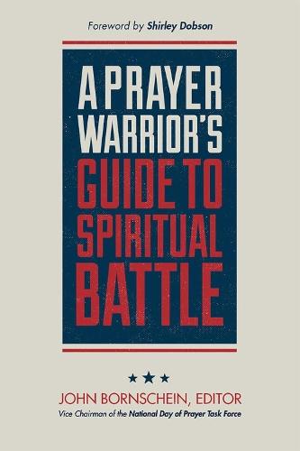 Prayer Warrior′s Guide to Spiritual Battle