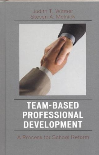 Team-Based Professional Development: A Process for School Reform