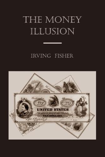 The Money Illusion