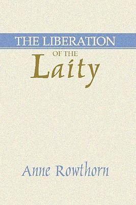 The Liberation of the Laity