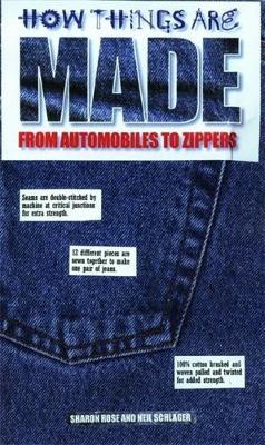 How Things are Made: From Automobiles to Zippers