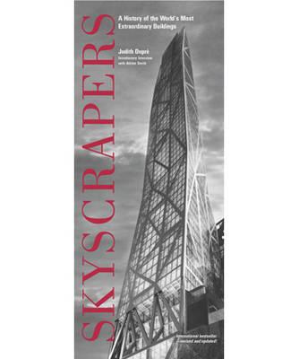 Skyscrapers: A History of the World's Most Extraordinary Buildings