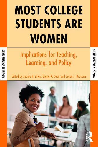 Most College Students Are Women: Implications for Teaching, Learning, and Policy