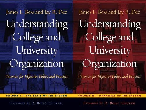 Understanding College and University Organization: Theories for Effective Policy and Practice