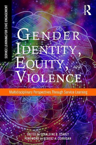 Gender Identity, Equity, and Violence: Multidisciplinary Perspectives Through Service Learning