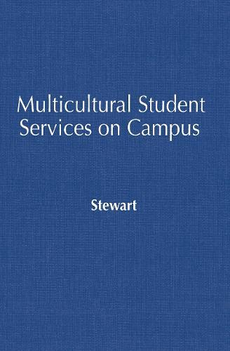 Multicultural Student Services on Campus: Building Bridges, Re-visioning Community