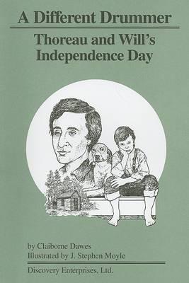A Different Drummer: Thoreau and Will's Independence Day